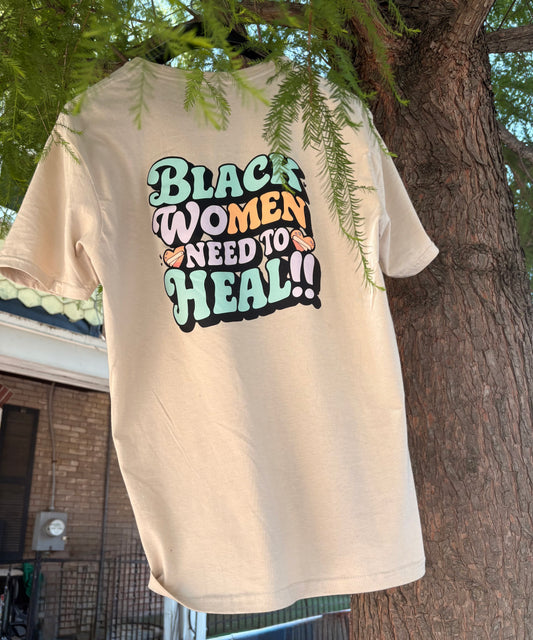 Black Women Need to Heal!